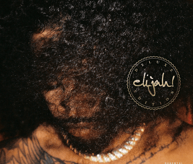 Elijah Blake elijah! Deluxe Edition: A Star-Studded Expansion of R&B Brilliance