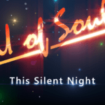 U of Soul “This Silent Night” Revives the Spirit of Christmas